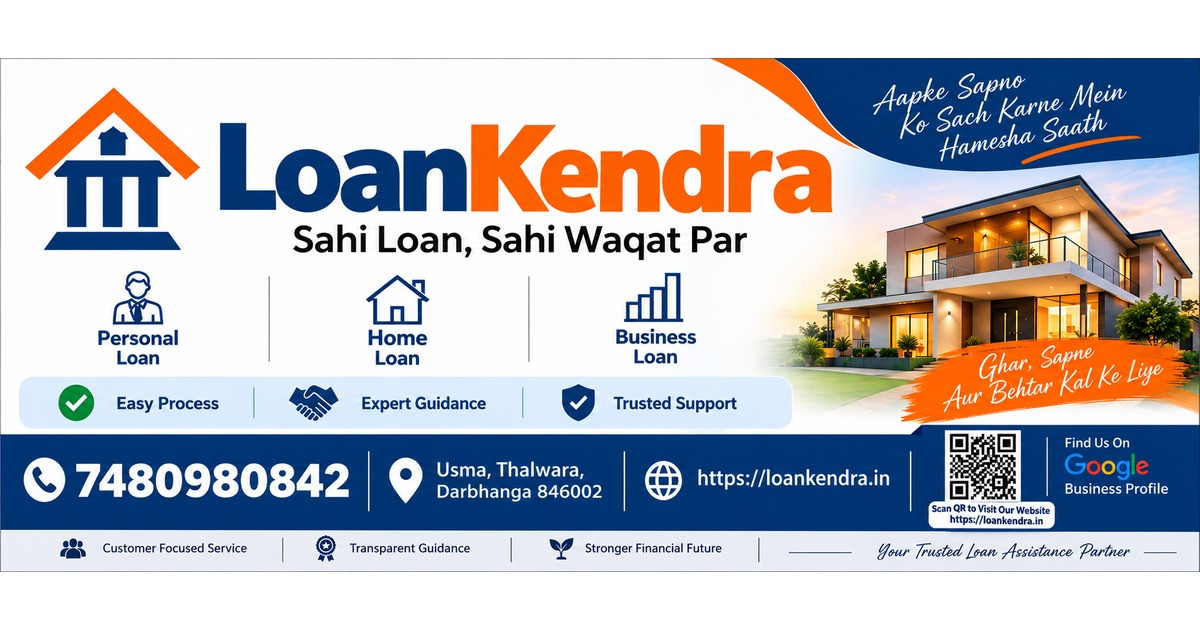 Complete Guide to Getting a Personal Loan in Darbhanga & Bihar (2026)